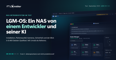 LGM-OS im Test: Ein NAS-System von einem Entwickler und seiner KI